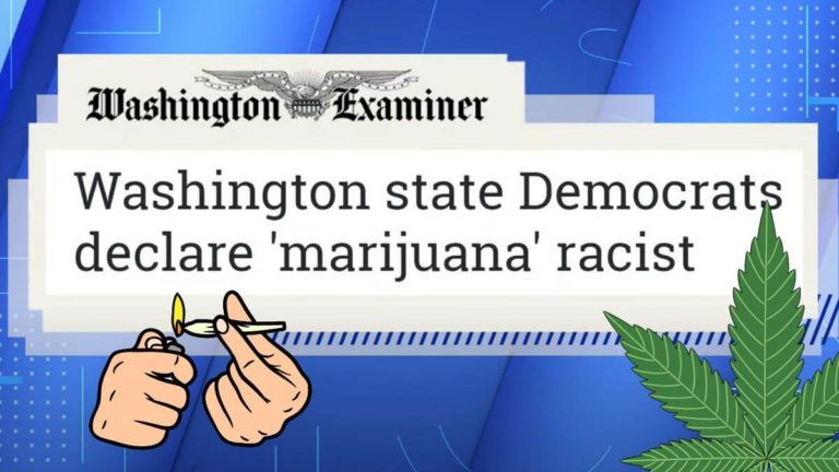 Washington State bans this ‘racist’ word: Marijuana