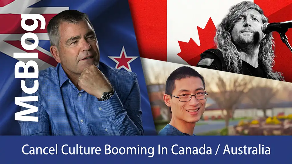 McBlog Cancel Culture Booming In Canada Australia