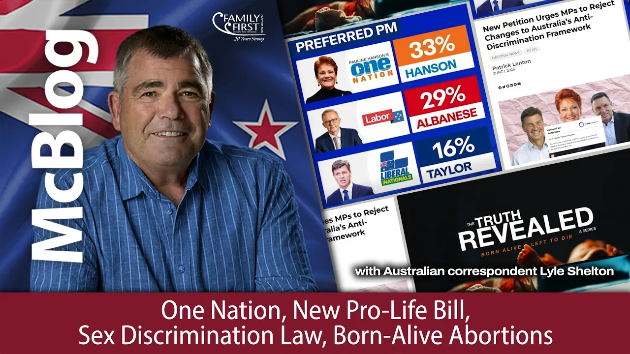 We speak to our Australian correspondent Lyle Shelton from the Family First political party in Oz. Topics covered include: the rise and rise of Pauline Hanson and One Nation; is Pauline a social conservative; a new pro life bill banning late term abortions to be introduced in South Australia; attempts to reintroduce biological definitions of woman & man are also being made in Oz as in NZ; and a new documentary on born-alive abortions.